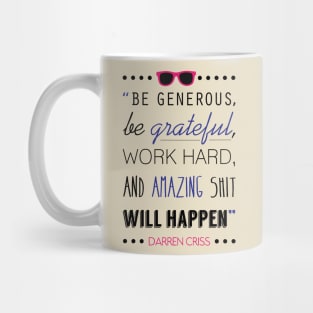 Be Generous Mug